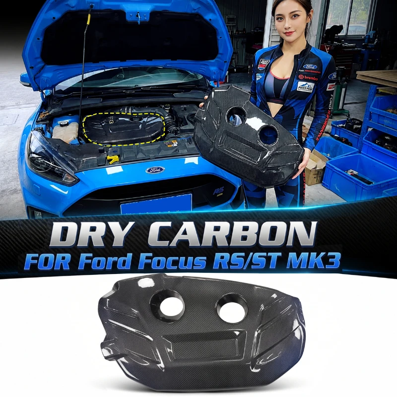 Real Dry Carbon Fiber Engine Cover For Ford Focus ST RS MK3 MK3.5 2013-2018 2.0 2.3 EcoBoost Engine Decoration Modification